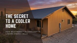 The Secret to a Cooler Home: How WeatherXL™ Technology Lowers Energy Bills